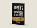An Expanded Commentary on Tozer's The Knowledge of the Holy: The Attributes of God: A Chapter-by-Chapter Theological Deep Study of Who God Is by A.W. Tozer | barcode:9789378716416 | source:'9789378716416-right-three-quarter.jpg