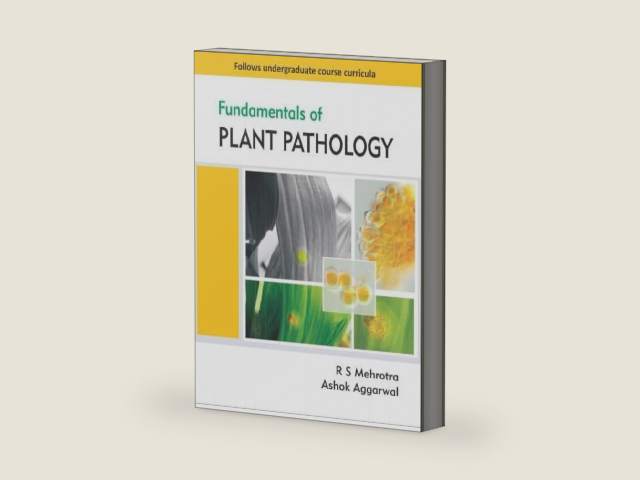 Fundamentals of Plant Pathology by R S Mehrotra | barcode:9789383286492 | source:'9789383286492-right-three-quarter.jpg