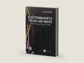 Electromagnetic Fields And Waves by Robert R. G. Yang | barcode:9789385998522 | source:'9789385998522-right-three-quarter.jpg