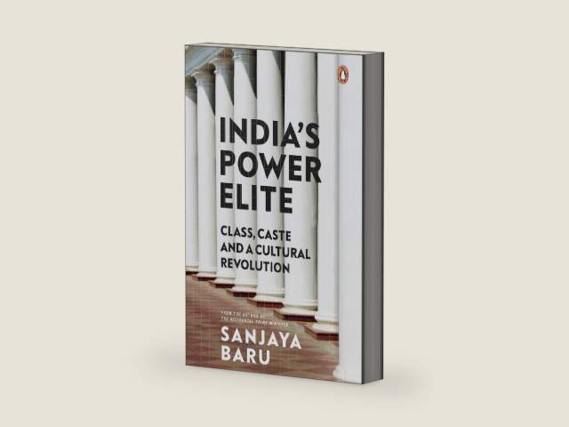 India's Power Elite: Class, Caste and Cultural Revolution by Sanjaya Baru | barcode:9789390914760 | source:'9789390914760-right-three-quarter.jpg
