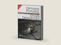 Pearson Options, Futures, and Other Derivatives 11th Edition by John Hull | barcode:9789392970962 | source:'9789392970962-right-three-quarter.jpg