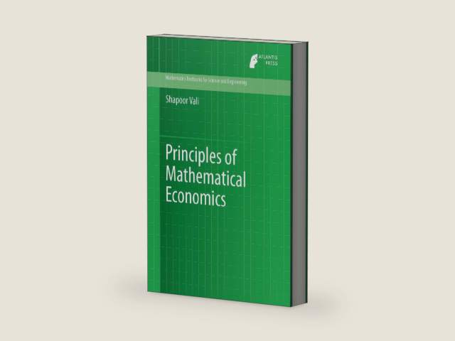 Principles of Mathematical Economics (Mathematics Textbooks for Science and Engineering Book 3) by Shapoor Vali | barcode:9789462390362 | source:'9789462390362-right-three-quarter.jpg