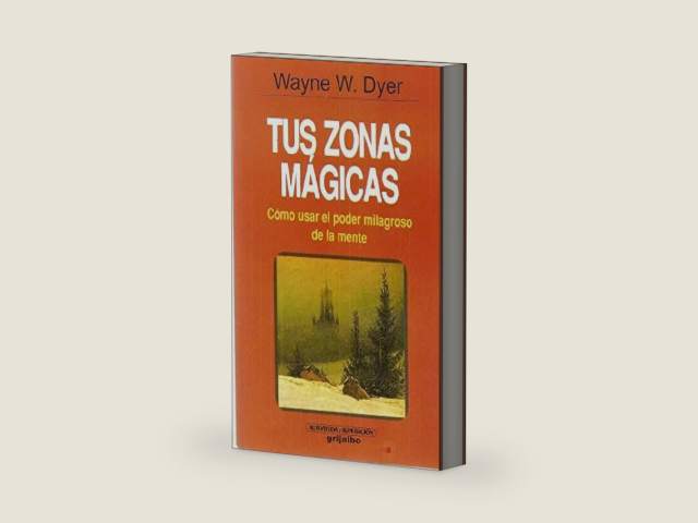 Tus Zonas Magicas by Wayne W. Dyer | barcode:9789586391054 | source:'9789586391054-right-three-quarter.jpg