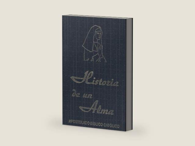 Historia de un Alma (Autobiografia de Santa Teresita del Nino Jesus) by Santa Teresita del Nino Jesus | barcode:9789589492338 | source:'9789589492338-right-three-quarter.jpg