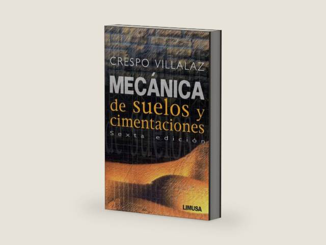 Mecanica De Suelos Y Cimentaciones/ Soil Mechanics And foundation (Spanish Edition) by Carlos Crespo | barcode:9789681869632 | source:'9789681869632-right-three-quarter.jpg