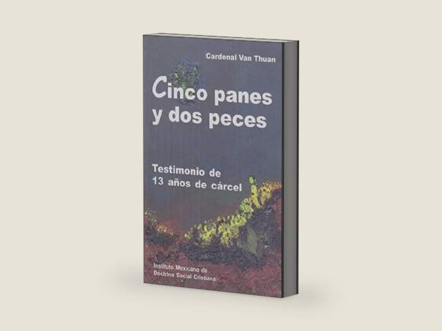 CINCO PANES Y DOS PECES by François-Xavier Nguyễn Văn Thuận | barcode:9789686839340 | source:'9789686839340-right-three-quarter.jpg