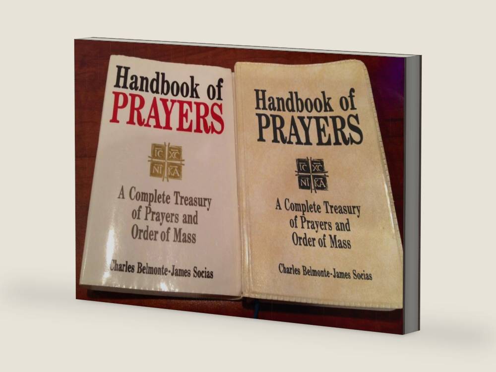Handbook of Prayers: A Complete Treasury of Prayers and Order of Mass by Charles Belmonte | barcode:9789718534045 | source:'9789718534045-right-three-quarter.jpg