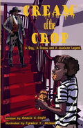 Cream of the Crop: A Boy, A Dream and a Jamaican Legend by Onecia G Gayle | barcode:9789766552077 | source:'9789766552077.jpg