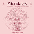 Mandalas: Conecta con tu sabiduría cíclica femenina (Spanish Edition) by Yurubí Correa Alfaro | barcode:9789801866916 | source:'9789801866916.jpg