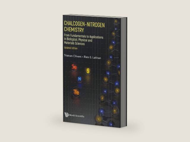 Chalcogen-nitrogen Chemistry: From Fundamentals To Applications In Biological, Physical And Materials Sciences (updated Edition) by Tristram Chivers | barcode:9789811241338 | source:'9789811241338-right-three-quarter.jpg