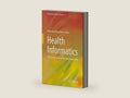 Health Informatics: Translating Information into Innovation (Translational Systems Sciences Book 24) by Hironobu Matsushita | barcode:9789811537813 | source:'9789811537813-right-three-quarter.jpg