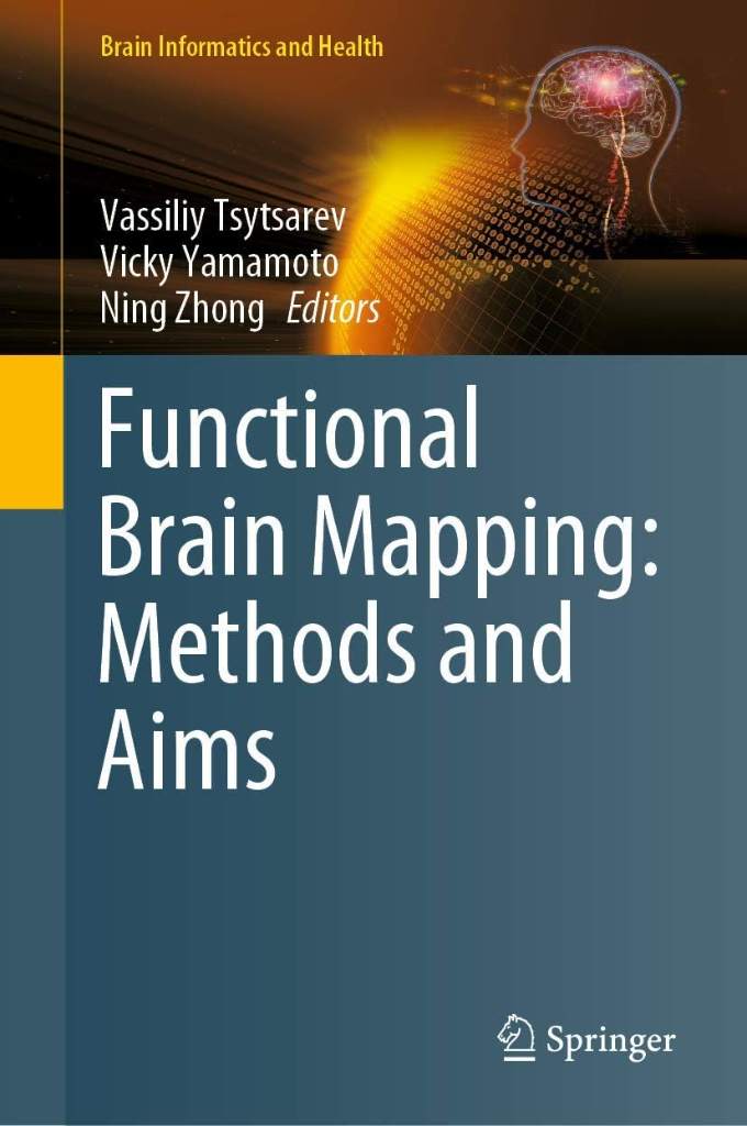 Functional Brain Mapping: Methods and Aims (Brain Informatics and Health) by Vassiliy Tsytsarev - 9789811568824