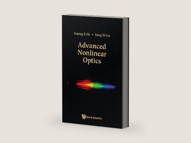 Advanced Nonlinear Optics (Optics and Laser Physics) by Guang S He | barcode:9789813223066 | source:'9789813223066-right-three-quarter.jpg