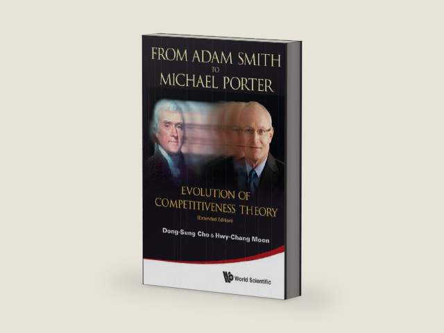 From Adam Smith To Michael Porter: Evolution Of Competitiveness Theory (Extended Edition) (Asia-pacific Business Series Book 7) by Dong-Sung Cho | barcode:9789814401678 | source:'9789814401678-right-three-quarter.jpg