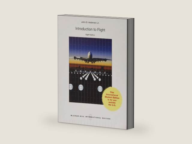 Introduction to Flight by John D. Anderson Jr. | barcode:9789814636186 | source:'9789814636186-right-three-quarter.jpg