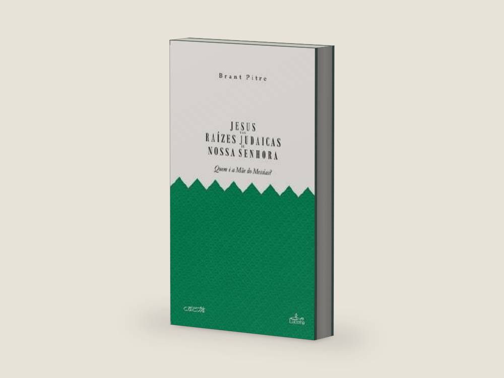 Jesus e as Raízes Judaicas de Nossa Senhora (Portuguese Edition) by Brant Pitre | barcode:9789898993519 | source:'9789898993519-right-three-quarter.jpg