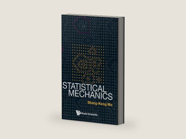 Statistical Mechanics (B/H) by Ma Shang-Keng | barcode:9789971966065 | source:'9789971966065-right-three-quarter.jpg