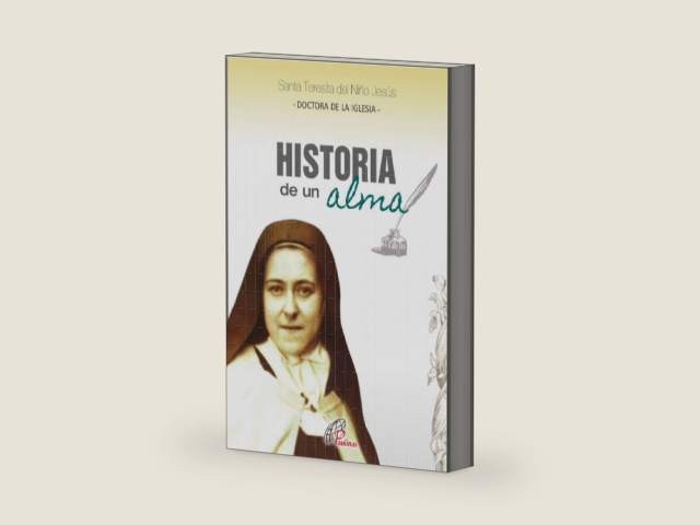 Historia de un alma: La doctrina espiritual de Santa Teresita del Niño Jesús (Spanish Edition) by María Teresa Francisca Martín | barcode:9789996778612 | source:'9789996778612-right-three-quarter.jpg