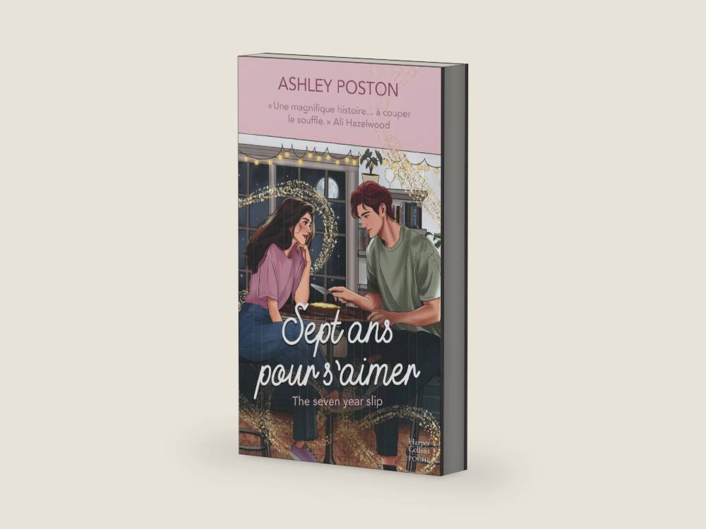 Sept ans pour s'aimer: The Seven Year Slip by Ashley Poston | barcode:9791033927495 | source:'9791033927495-right-three-quarter.jpg