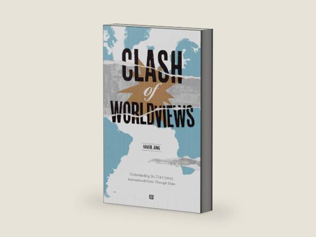 Clash of Worldviews: Understanding the 21st Century International Order Through Ideas by Haneul Jung | barcode:9791198411921 | source:'9791198411921-right-three-quarter.jpg