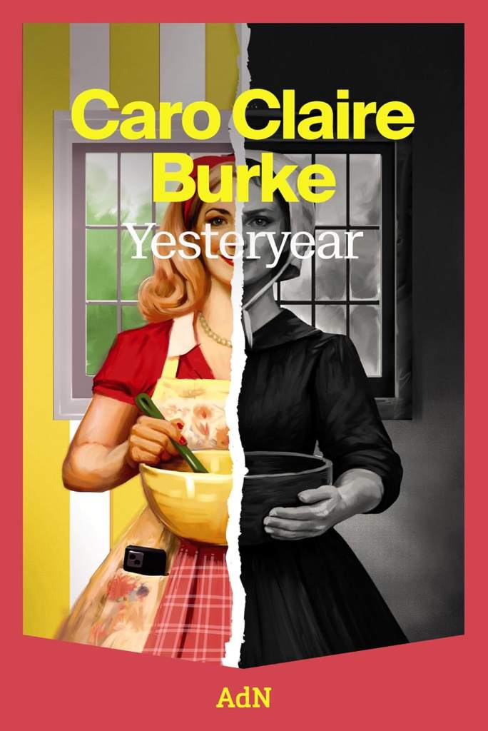 Yesteryear (AdN Editorial Grupo Anaya) (Spanish Edition) by Caro Claire Burke | barcode:9791387596422 | source:'9791387596422.jpg