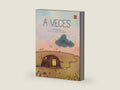 A veces by Yara Zarzycki | barcode:9791388231384 | source:'9791388231384-right-three-quarter.jpg