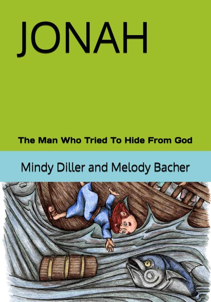 JONAH: The Man Who Tried To Hide From God by Mindy Diller | barcode:9798180064295 | source:'9798180064295.jpg