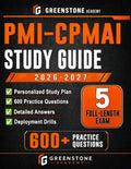 PMI-CPMAI Study Guide 2026–2027: Exam Review with Personalized Study Plan, 600+ Practice Questions, 5 Full-Length Exams, Detailed Answers, and ... and Deployment Drills to Build Exam Readiness by Greenstone Academy | barcode:9798180235077 | source:'9798180235077.jpg