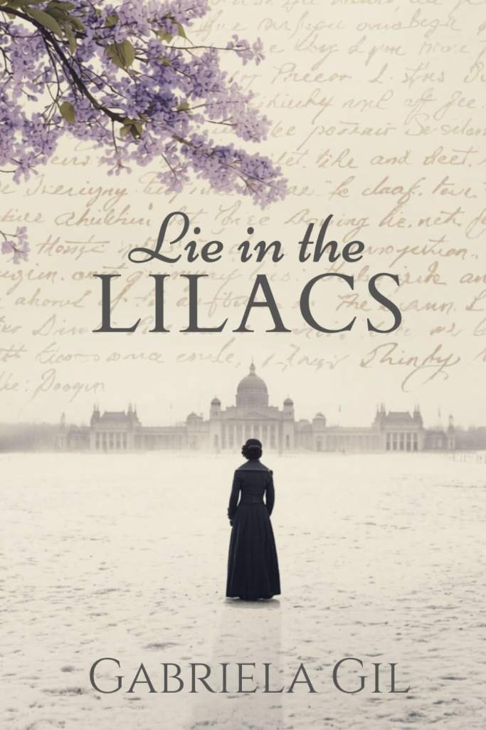 Lie in the Lilacs (The Lilacs Quartet) by Gabriela Gil | barcode:9798180375452 | source:'9798180375452.jpg