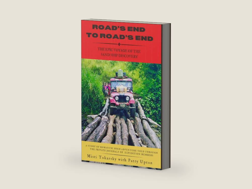 Road's End to Road's End: The Epic Voyage of the Sand Ship Discovery by Misti Tokarsky | barcode:9798180399168 | source:'9798180399168-right-three-quarter.jpg