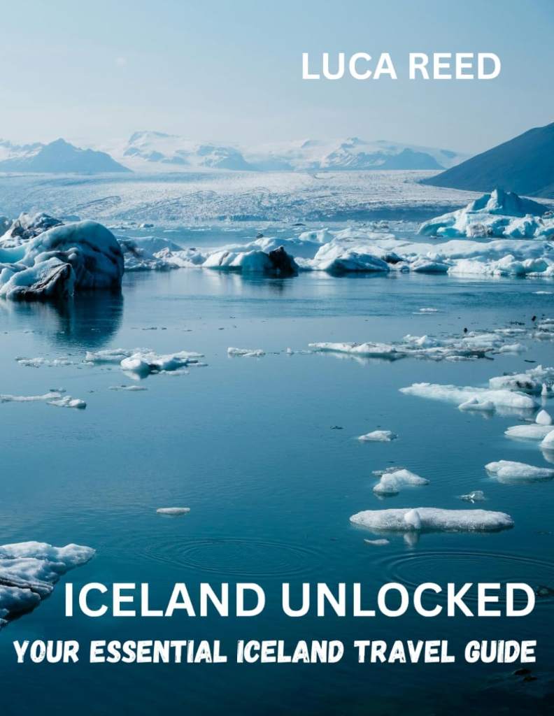 ICELAND UNLOCKED: Your Essential Iceland Travel Guide by LUCA REED | barcode:9798180433701 | source:'9798180433701.jpg