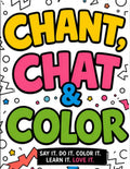 Chant, Chat & Color by Ms. Dana McKissic | barcode:9798180436931 | source:'9798180436931.jpg