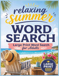 Relaxing Summer Word Search: Large print word search for adults (Relaxing Word Search) by Lodestone Works | barcode:9798180498038 | source:'9798180498038.jpg