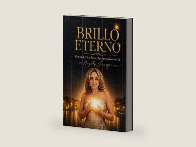 BRILLO ETERNO: El plan de DIos desde el principio hasta el fin (Spanish Edition) by Nayelly Jauregui | barcode:9798180582317 | source:'9798180582317-right-three-quarter.jpg