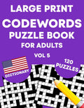 Codewords Puzzle Book for Adults (Vol 5): Large Print Codeword Puzzles for Adults, Seniors, Teens & More (US Version) by Puzzle Wize | barcode:9798180599254 | source:'9798180599254.jpg