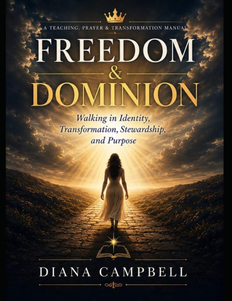 Freedom & Dominion: Walking in Identity, Transformations, Stewardship, & Purpose by Ms. Diana Imogene Campbell | barcode:9798180741585 | source:'9798180741585.jpg