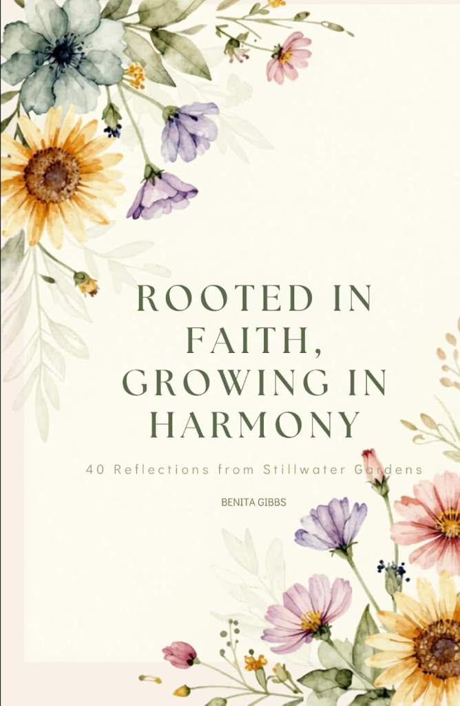 Rooted in Faith, Growing in Harmony: 40 Reflections from Stillwater Gardens by Benita Walker Gibbs | barcode:9798180880857 | source:'9798180880857.jpg