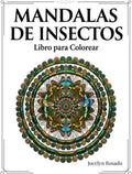 Mándalas De Insectos: Libro para colorear (Spanish Edition) by Jocelyn Rosado | barcode:9798180980090 | source:'9798180980090.jpg