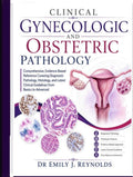 Clinical Gynecologic And Obstetric Pathology: Comprehensive, Evidence-Based Reference Covering Diagnostic Pathology, Histology, and Latest Clinical Guidelines from Basics to Advanced by DR EMILY J. REYNOLDS | barcode:9798181187191 | source:'9798181187191.jpg