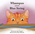 Whampus and the Blue String by Amy Gregory | barcode:9798181197671 | source:'9798181197671.jpg