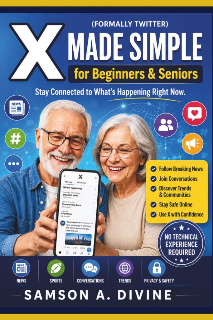 X (Twitter) Made Simple for Beginners & Seniors: Learn How to Post, Follow News, Connect with Others, Join Conversations, Stay Safe, and Use X with Confidence (APP GUIDE SOLUTIONS) by Samson A. Divine | barcode:9798181255494 | source:'9798181255494.jpg