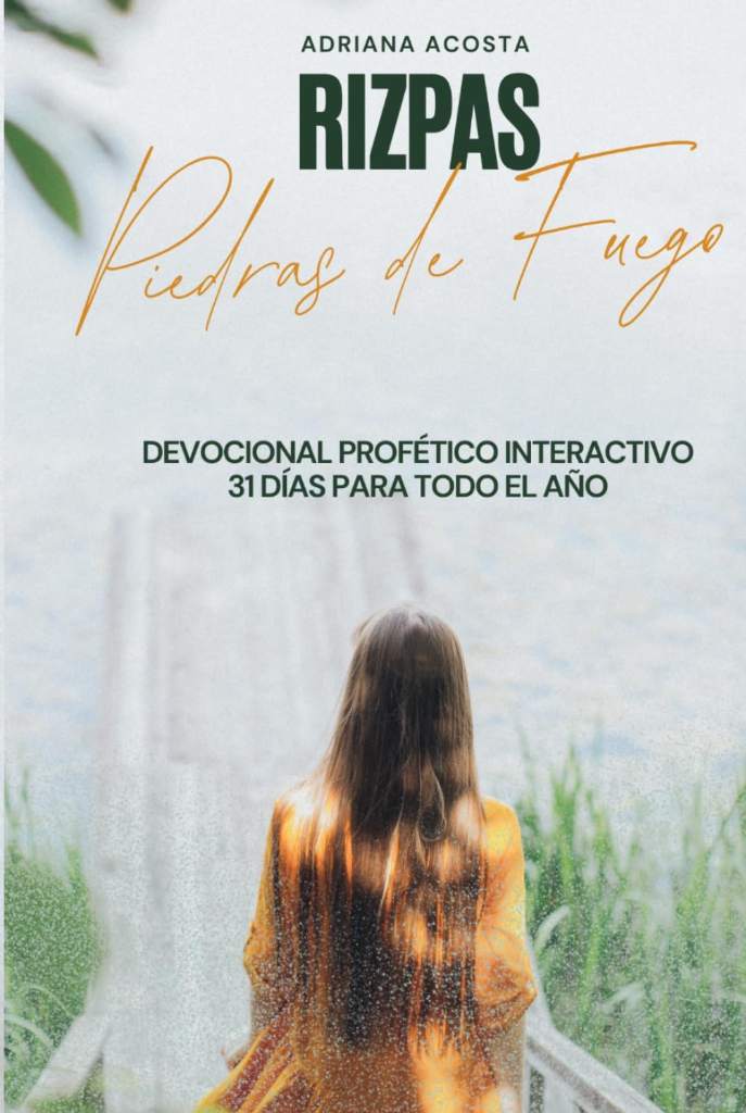 Rizpas: Piedras de Fuego (Spanish Edition) by Adriana Acosta Santos | barcode:9798181295728 | source:'9798181295728.jpg