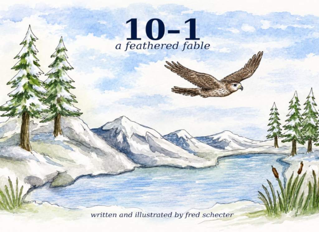 10-1: A Feathered Fable by Fred Schecter | barcode:9798181422537 | source:'9798181422537.jpg