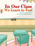 In Our Class We Learn to Feel by Lorenzo Chan | barcode:9798181435124 | source:'9798181435124.jpg