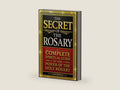 The Secret of the Rosary: A Complete Spiritual Guide to the Power of the Holy Rosary, the Mysteries of Jesus Christ and the Blessed Virgin Mary, the ... Virtue, and the Path to Eternal Salvation by Saint Louis Marie Grgnion de Montfort | barcode:9798181639607 | source:'9798181639607-right-three-quarter.jpg