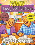 Funny 85th Birthday Word Search: 85th Birthday Gift | Gifts for Women | Present for Senior | 85 Year old Gift | 85th Gift for friend | Nostalgic ... Gag gift | Nostalgic Puzzle Book | Funny Gift by V M Jenkinson | barcode:9798181662711 | source:'9798181662711.jpg