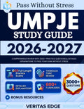 UMPJE STUDY GUIDE 2026-2027: Comprehensive Review with 3000+ Practice Questions & Detailed Explanations to Pass Your Exam Without Stress by Veritas Edge | barcode:9798181717046 | source:'9798181717046.jpg