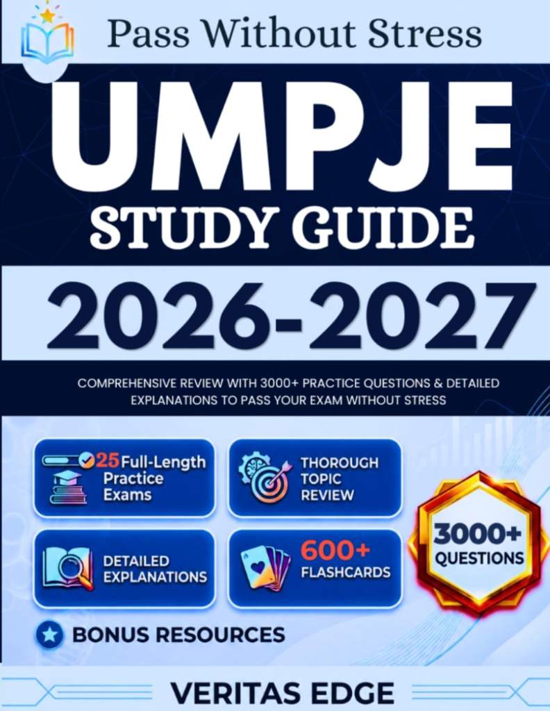 UMPJE STUDY GUIDE 2026-2027: Comprehensive Review with 3000+ Practice Questions & Detailed Explanations to Pass Your Exam Without Stress by Veritas Edge | barcode:9798181717046 | source:'9798181717046.jpg