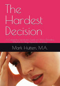 The Hardest Decision: A Cassandra Syndrome Guide for Wives Deciding Whether to Stay, Separate, or Leave (Recovery from Cassandra Syndrome) by Mark Hutten M.A. | barcode:9798181741621 | source:'9798181741621.jpg