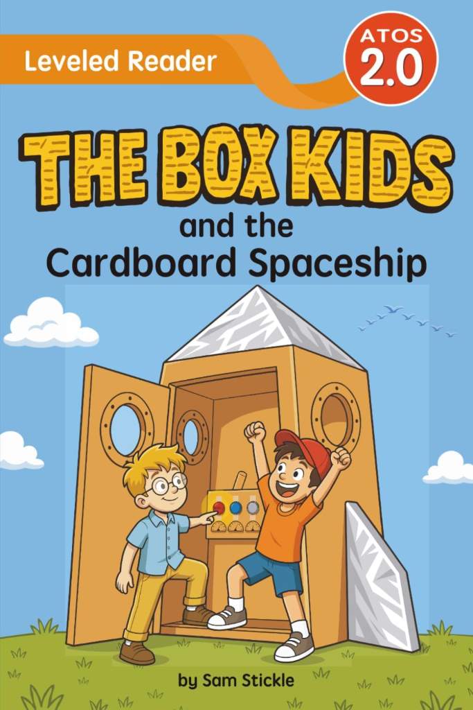 The Box Kids and the Cardboard Spaceship: An Early Reading Story (Ages 6–8) (Level 2) by Sam Stickle | barcode:9798181743960 | source:'9798181743960.jpg